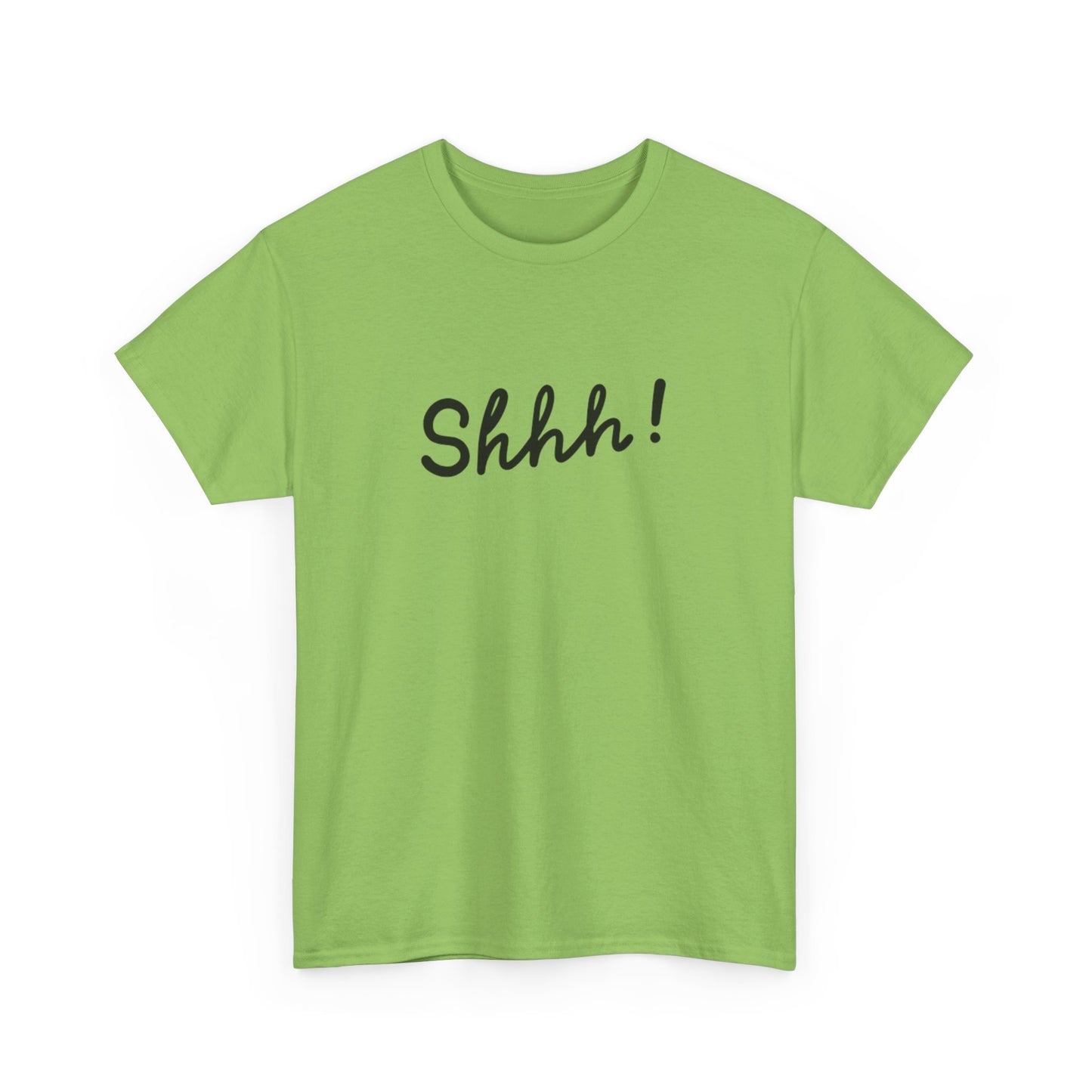 Shhh! T-Shirt