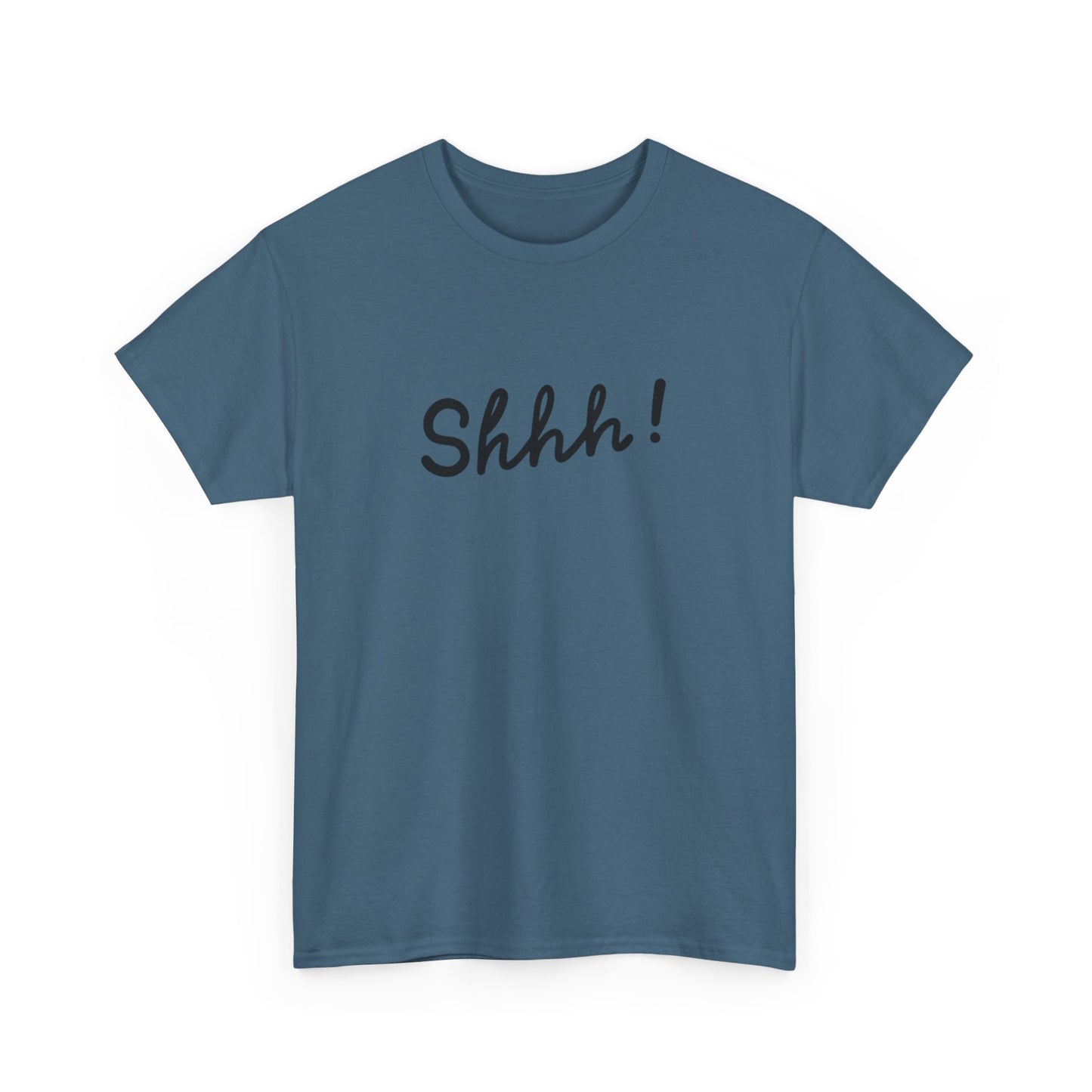 Shhh! T-Shirt